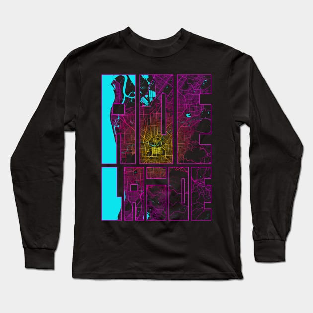 Adelaide, Australia City Map Typography - Neon Long Sleeve T-Shirt by deMAP Studio